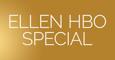 Ellen HBO Special