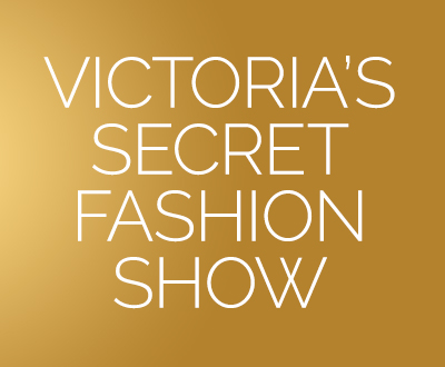 Victoria's Secret Fashion Show